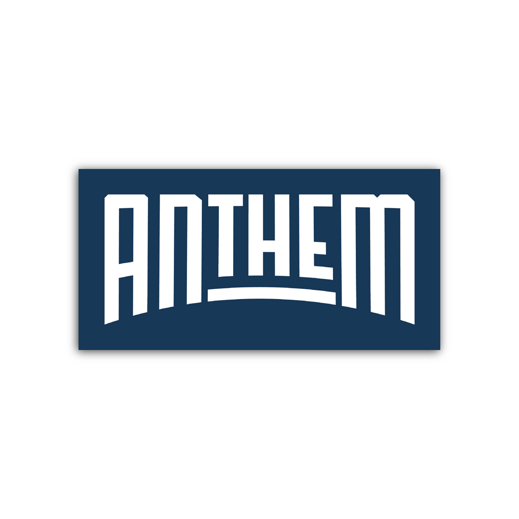 The Anthem Bumper Sticker